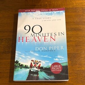 90 Minutes in Heaven Large Print Edition